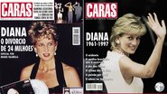 Princesa Diana nas capas da Revista CARAS - Foto: Arquivo CARAS