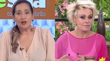Sonia Abrão foi pega de surpresa descobrir que Ana Maria Braga já lutou contra câncer de mama - Divulgação