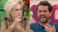 Ana Maria Braga ganha puxão de orelha de Felipe Andreoli - Reprodução/Globo
