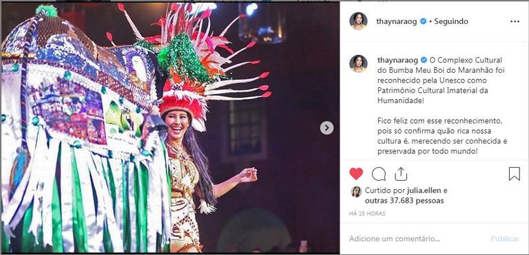 Thaynara OG usou suas redes para comemorar o fato do Boi Bumba do Maranhão ter se tornado Patrimônio Cultural Imaterial da Humanidade 