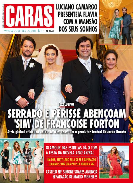 Françoise Forton foi capa da Revista CARAS em seu casamento com Eduardo Barata, em 2014