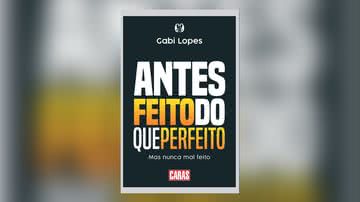 Confira detalhes sobre o livro de estreia de Gabi Lopes - Reprodução/Editora Citadel