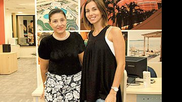 Ala Szerman e Tania Khalill conhecem o novo escritório brasileiro do Conrad, de Punta, em SP