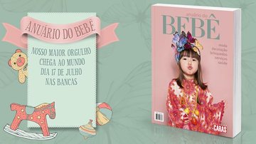 O Anuário do Bebê da Editora CARAS chega à sua quarta edição - Divulgação