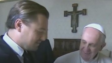 Leonardo DiCaprio e Papa Francisco - Reprodução