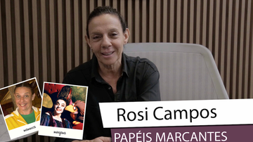 Rosi Campos - reprodução