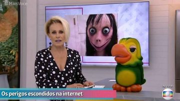 Ana Maria Braga fala sobre boneca Momo no 'Mais Você' - Reprodução TV Globo