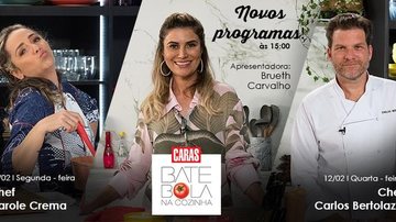 Os chefs Carole Crema e Carlos Bertolazzi no Bate Bola na Cozinha com Brueth Carvalho - Divulgação