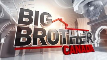 Seguindo ordens do governo, Big Brother Canadá é cancelado - Divulgação