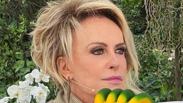 Ana Maria Braga faz desabafo comovente: ''Foi doloroso'' - Divulgação/TV Globo