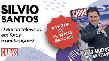 Revista CARAS oferece uma homenagem ao maior comunicador do País - Divulgação