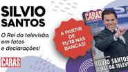 Revista CARAS oferece uma homenagem ao maior comunicador do País - Divulgação