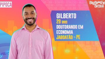 Conheça Gilberto, o doutorando em Economia do grupo Pipoca - Foto: Divulgação/TV Globo