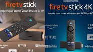 Amazon: conheça os novos modelos do Fire TV Stick - Reprodução/Amazon