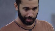 BBB21: Gilberto se desculpa com Juliette: ''Cego de raiva'' - Reprodução/TV Globo