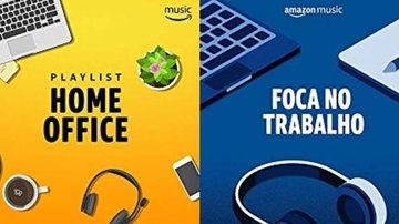 Confira playlists para escutar durante o home office - Reprodução/Amazon