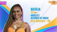 Natália é integrante do Pipoca do BBB22 - Divulgação/Globo