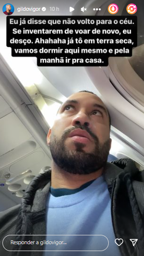 Gil do Vigor fala de desespero em voo